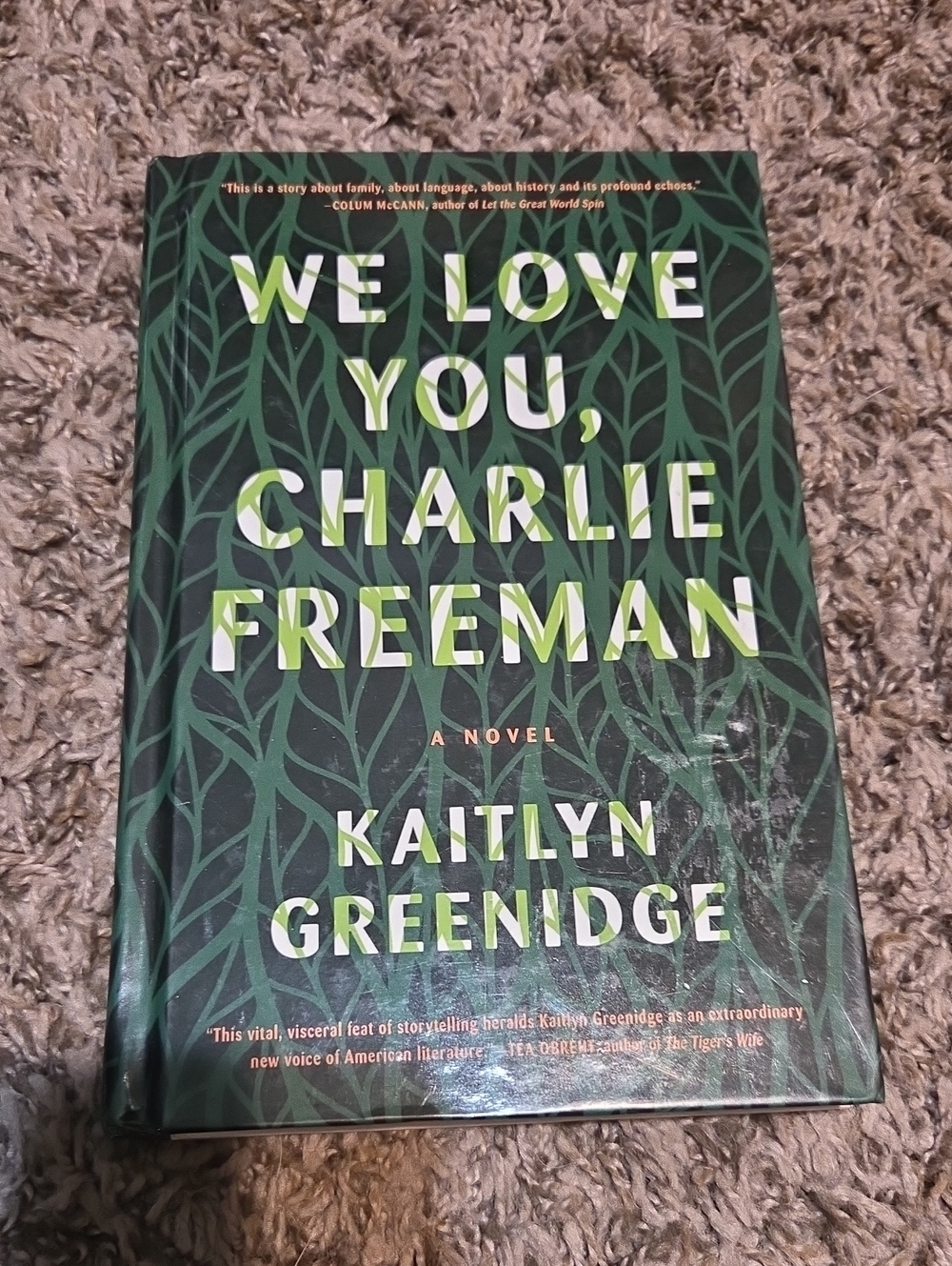 We Love You, Charlie Freeman by Kaitlyn Greenidge - Green Cover